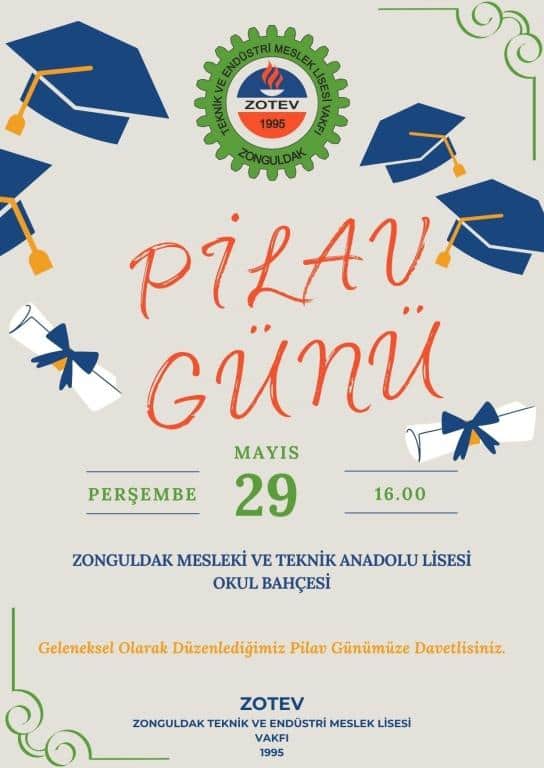Geleneksel Pilav Günümüz 29 Mayıs Perşembe Saat:16.00 Tüm Mezunlarımızı Bekliyoruz. 1